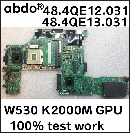 48.4QE12.031 48.4QE13.031 11220-3 для lenovo ThinkPad W530 ноутбук материнская плата PGA989 HM77 GPU K2000M DDR3 тесты работы