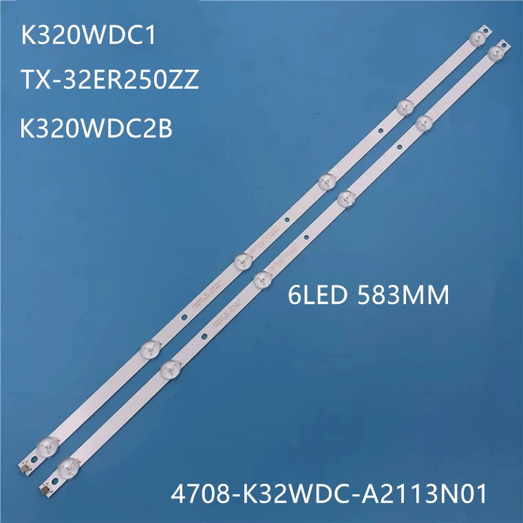 LED backlight strip 6 lamp for HUGO 32inch K320WDC1 A2 4708-K32WDC-A2113N01 6LED 583MM TX-32ER250ZZ K320WDC2B 32PHS4012 | Лампы и