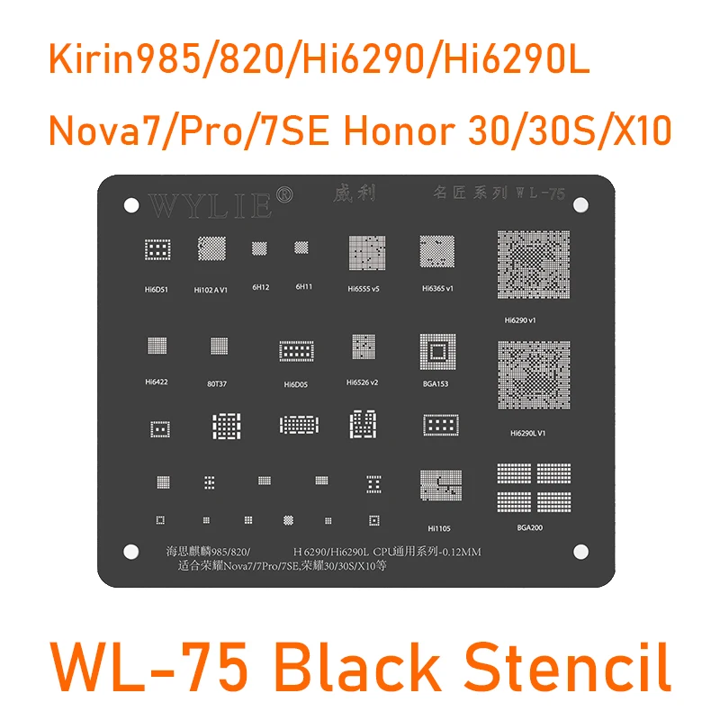 

Wylie WL-75 BGA Reballing Stencil for HUAWEI Kirin 985/820/Hi6290/Hi6290L CPU IC Chip Honor 30/30s/X10 Nova 7/7Pro/7SE Tin Net