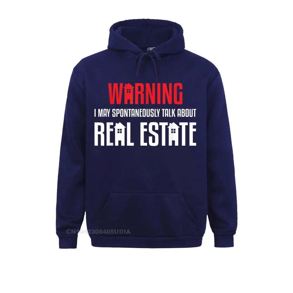 Spontaneously talk about Real Estate - Funny Realtor Gift T-Shirt__B5699 Mens Long Sleeve Hoodies Custom Lovers Day Sweatshirts Funny Clothes Spontaneously talk about Real Estate - Funny Realtor Gift T-Shirt__B5699navy