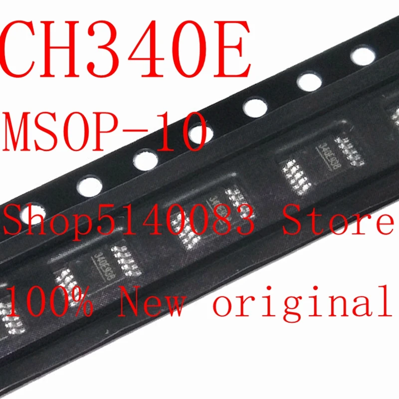 10 Uds.-50 Uds. 100%, nuevo Chip de MSOP-10 CH340E 340E puerto serie USB