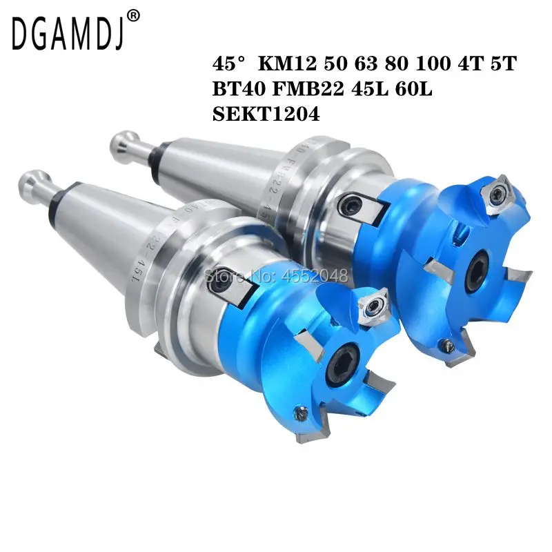 

45Â°KM12 50 63 80 100 4T 5T + BT40 FMB22 Tool Holder CNC Milling, Suitable For SEKT1204 Aluminum Alloy Inserts