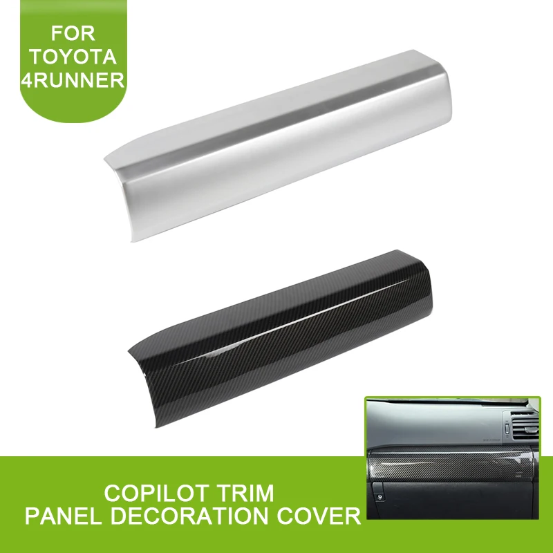 

Car Copilot trim panel Decoration Cover Passenger Seat Front Frame Sticker Dashboard Console side For Toyota 4Runner 2010 up