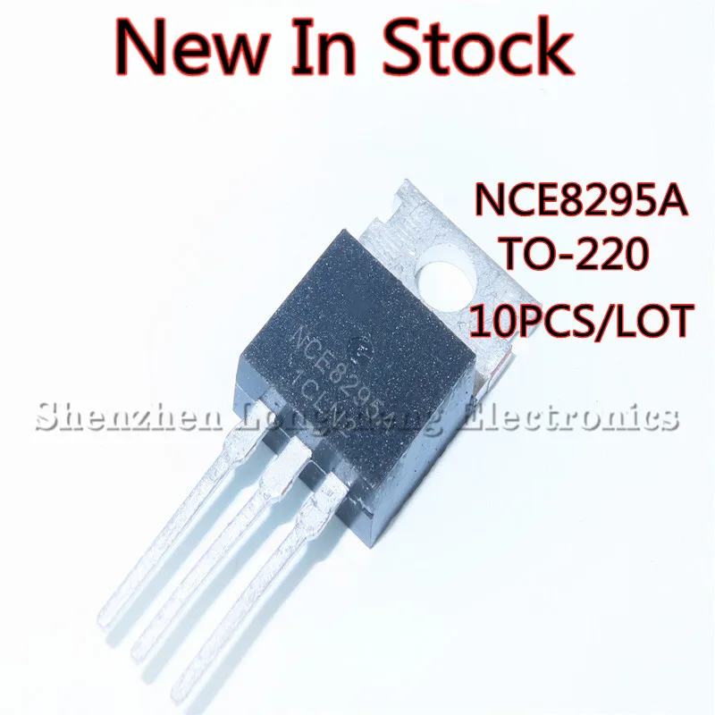 10PCS/LOT NCE8295A TO-220 95A/82V N-channel MOS field effect transistor In Stock | Электронные компоненты и
