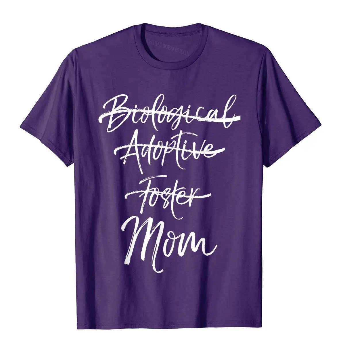 Not Biological Adoptive Foster Just Mom Shirt Marked Out Tee__B9814purple