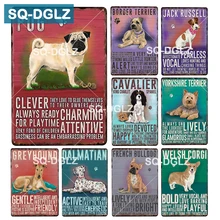 [SQ-DGLZ] собака металлические знаки домашнего декора жестяная барная вывеска дома декоративные тарелки настенная доска плакат живопись