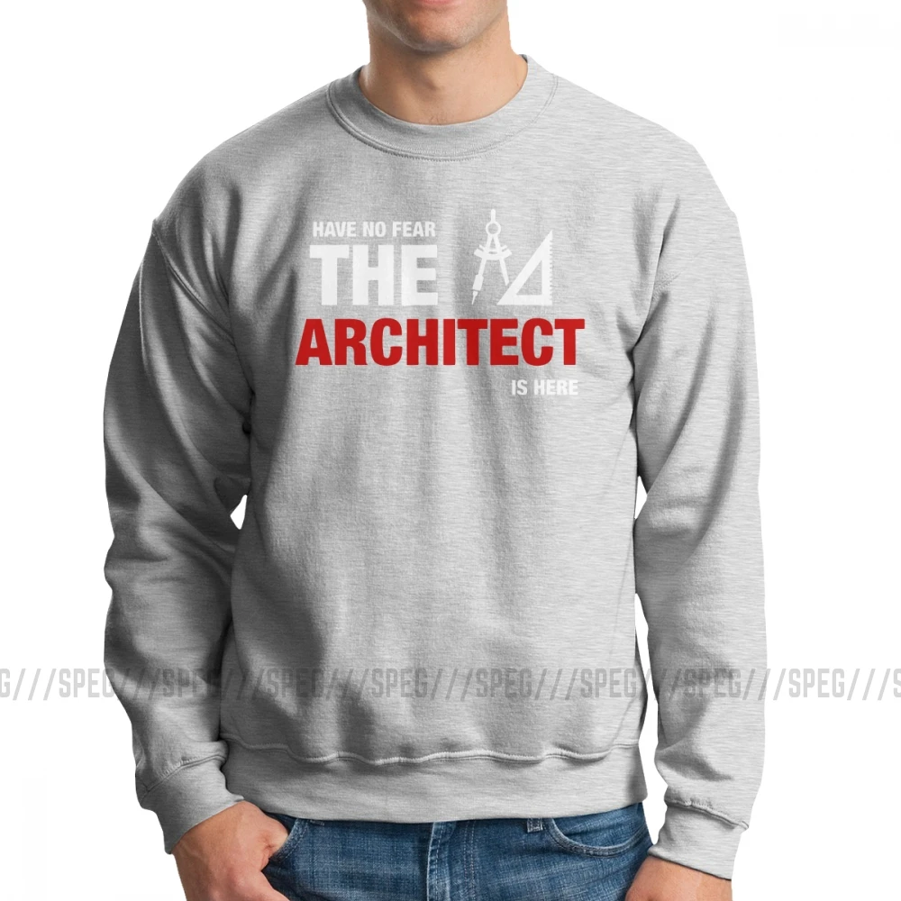 Have No Fear/Толстовка "Architect Is Here", хипстер, хлопок, пуловер с круглым вырезом, толстовка с капюшоном для мужчин - Цвет: Серый