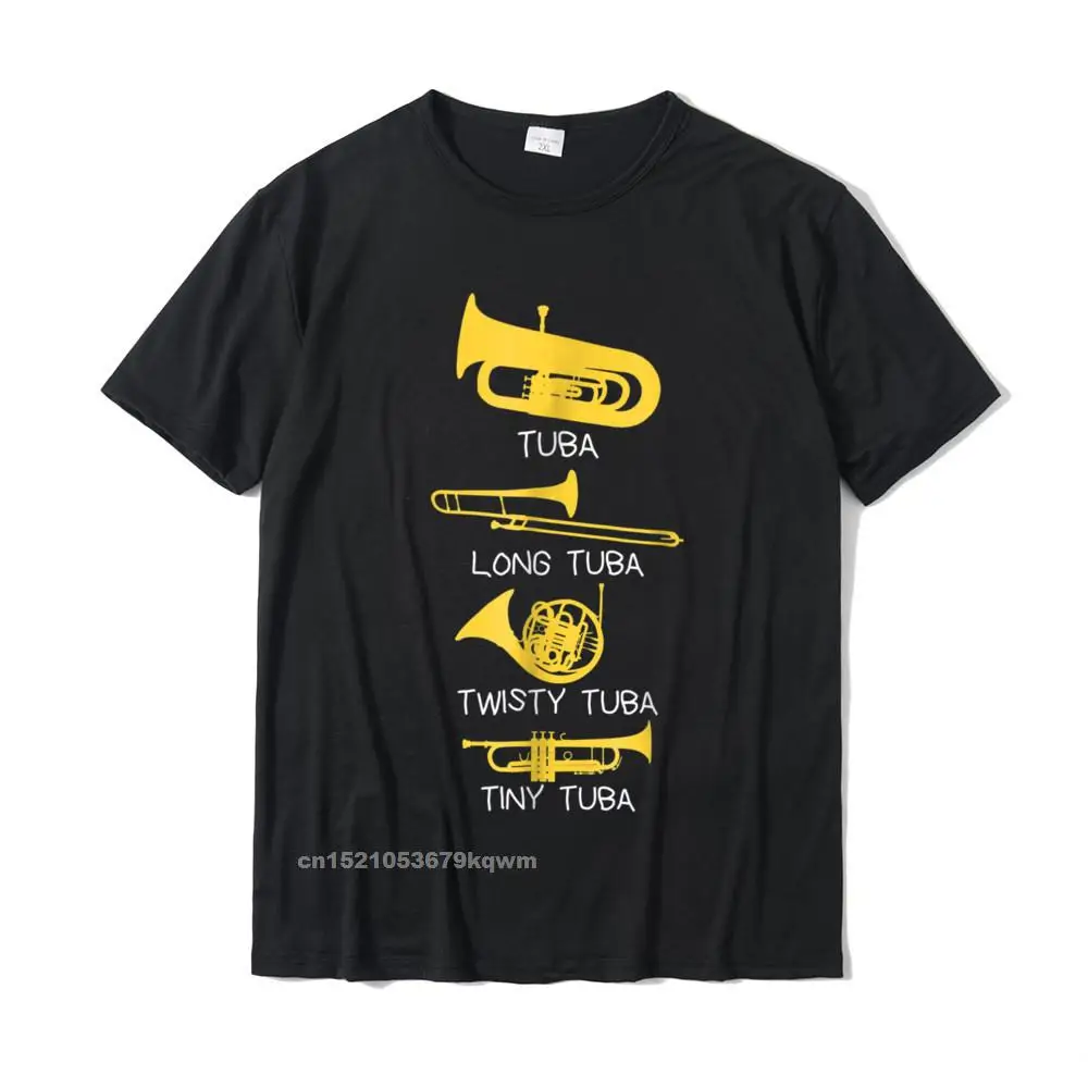 Summer Crazy O-Neck T Shirt Summer T Shirt Short Sleeve for Men Brand New Cotton Fabric Normal T-Shirt Drop Shipping Funny Types of Tubas Player T-Shirt Marching Band Jazz Tuba__3261 black