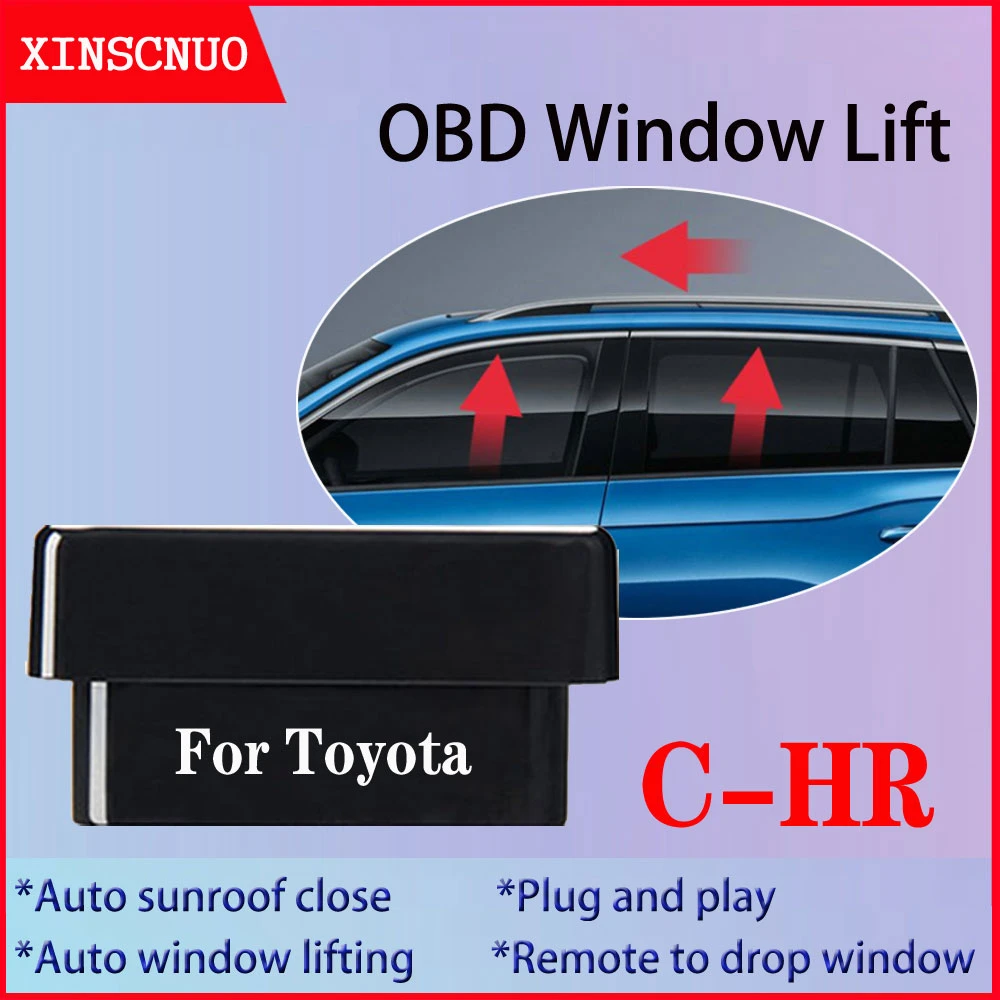 New Car Obd Window Lift For Toyota Chr C Hr Close Sunroof Controller Automatic Device Remote Control Close Open Pause Windows Cables Adapters Sockets Aliexpress