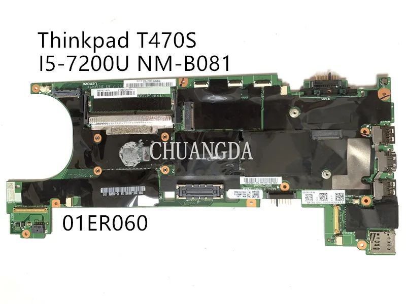 Ноутбук Lenovo ThinkPad T470s материнская плата I5-7200U 4G 01YR130 01YR131 01YR132 01YR133 01ER060 01ER061 01ER070 01ER071 |