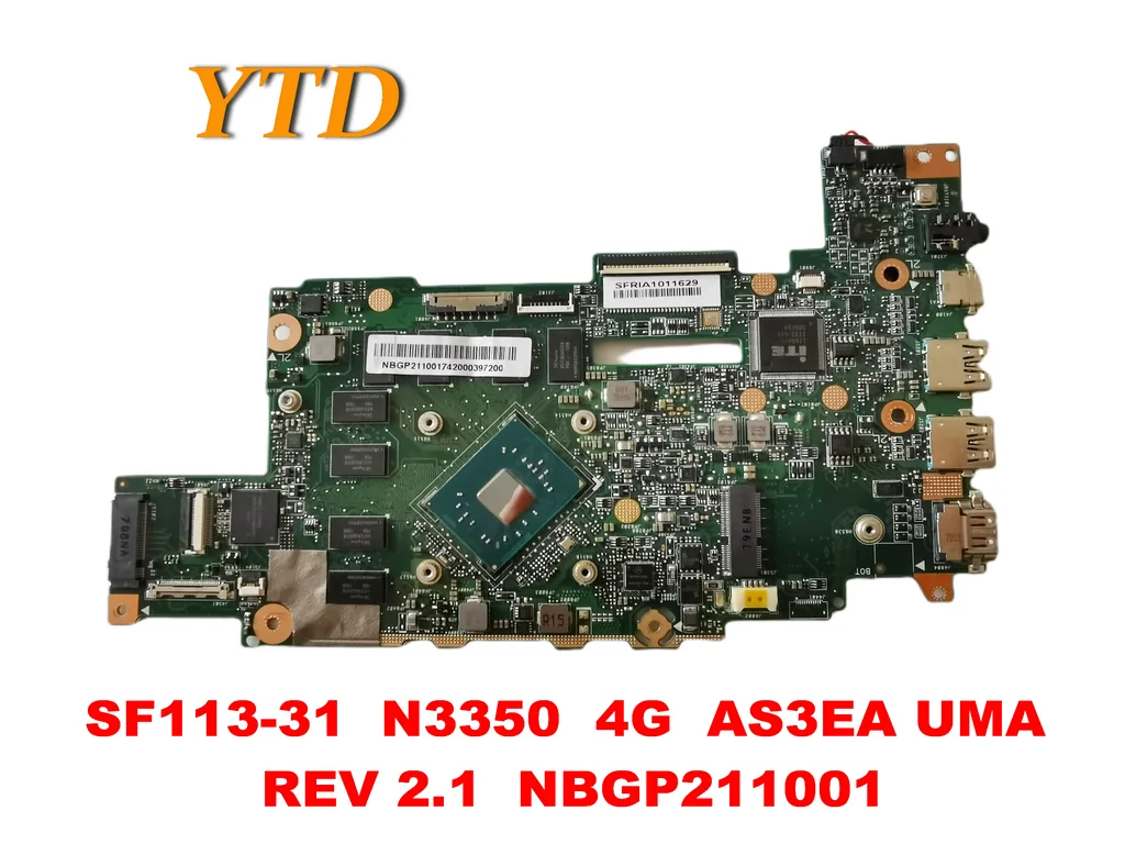 Original for ACER Swift SF113-31 Laptop motherboard N3350 4G AS3EA UMA REV 2.1 NBGP211001 tested good free shipp | Компьютеры и офис