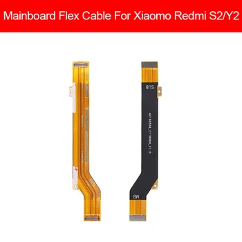

Motherboard LCD Flex Cable For Xiaomi Redmi S2 Y2 Main Board MainBoard Flex Ribbon Cable Phone Replacement Repair Parts