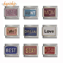 Hapiship 9 мм ширина Дейзи сладкий папа любовь лучшие сексуальные мама мечта тетя Шарм подходит браслет из нержавеющей стали звенья DJ120