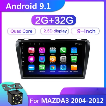 

2G+32G 9" 2 din Android 9.1 Car Radio Multimedia Video Player For Mazda 3 Mazda3 2004 - 2012 2din GPS Navigation WIFI No DVD
