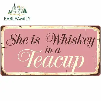 

EARLFAMILY 13cm x 6.6cm for She Is Whiskey In A Teacup Sign Funny Car Stickers Vinyl Sunscreen RV VAN Fine Decal JDM Accessories