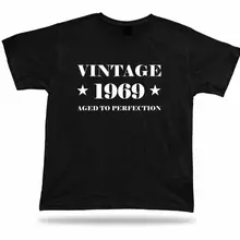 Printed T-shirt tee vintage 1969 aged happy birthday present gift idea original