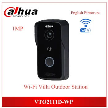 

Dahua VTO2111D-WP English Version 1MP Wi-Fi Villa Video Intercom Support Night vision and Voice indication APP Remote Doorbell