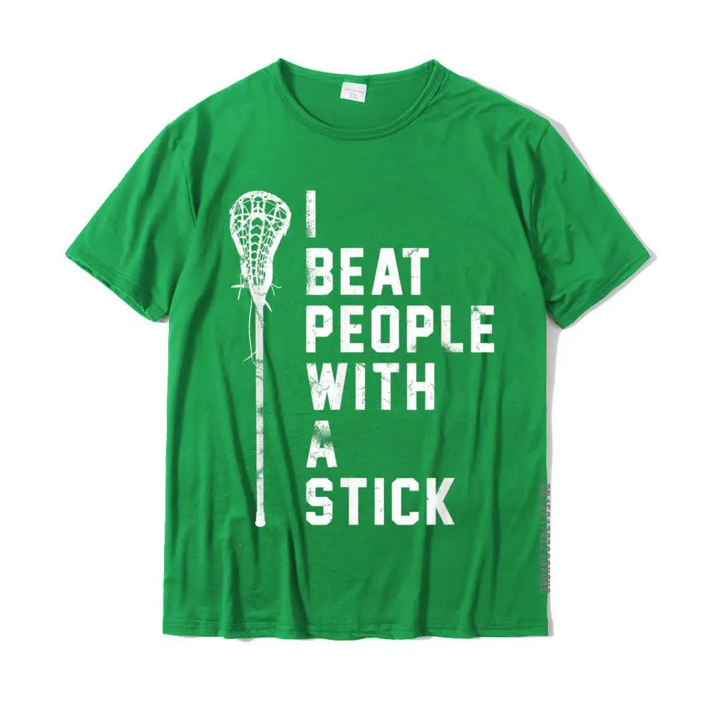 Custom T Shirts Prevailing Round Neck Casual 100% Cotton Adult Tops Tees Summer Short Sleeve Sweatshirts Free Shipping I Beat People With A Stick - Funny Lacrosse Gift Men Women T-Shirt__MZ22291 green