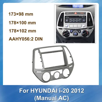 

2 DIN Car Radio for Hyundai I20 2012 Manual AC Frame Panel Stereo CD Panel Dash Multimedia fascia Mount Trim Installation Kit