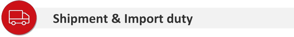 Shipment & import duty