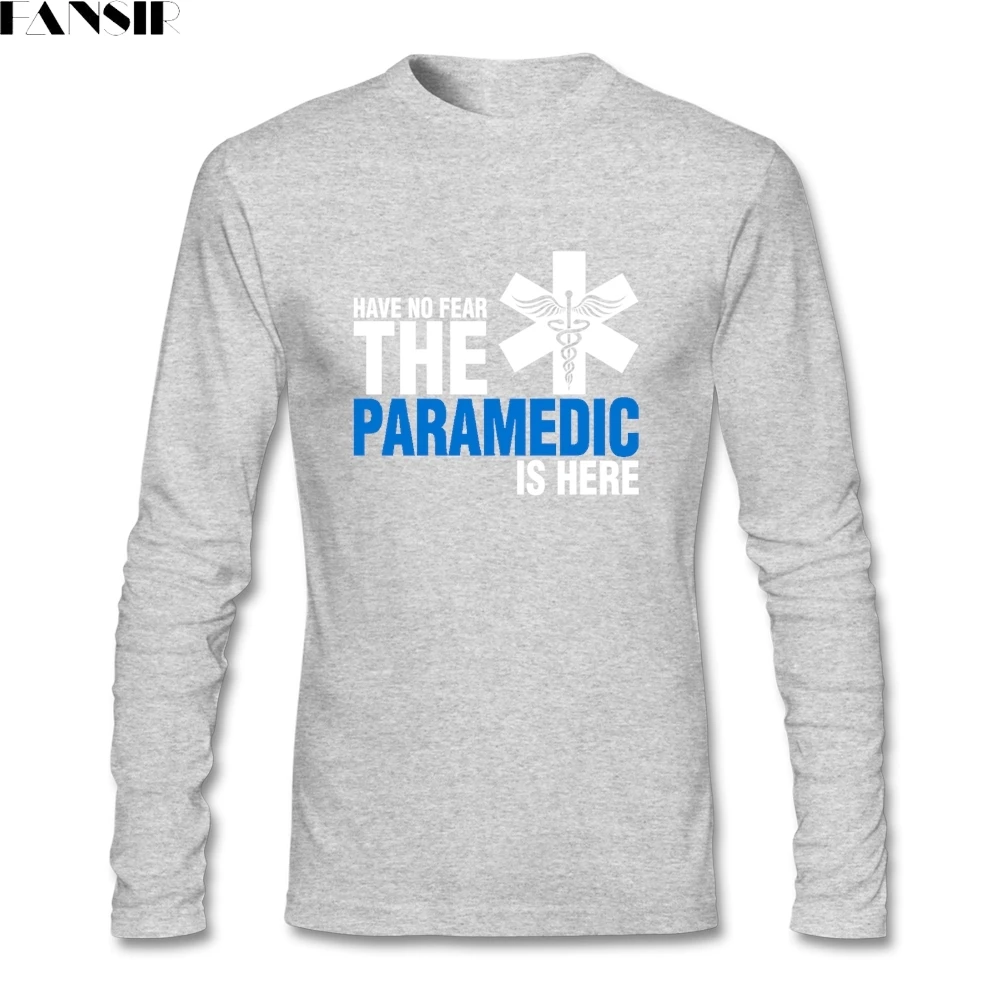 Онлайн Have No Fear The Paramedice Is Here футболка мужская с длинным рукавом из хлопка с круглым вырезом Футболка для подростков