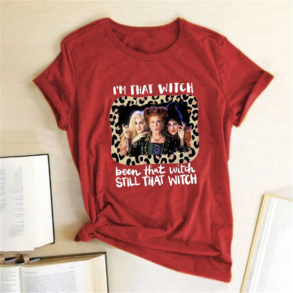 Im That Witch Been That Witch Printing T-shirts Women Summer Graphic Tees Funny Shirts for Women Loose Round Neck Harajuku Top