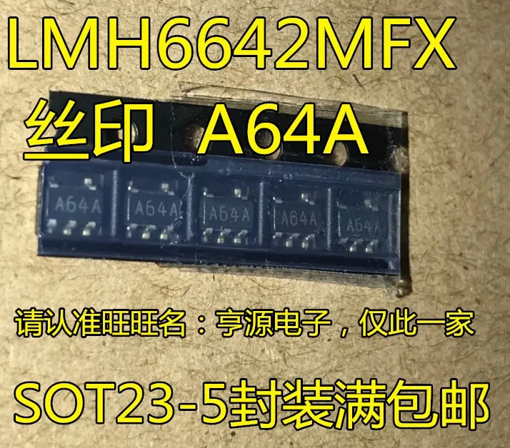10 шт. чип усилителя LMH6642 LMH6642MFX посылка SOT23-5 печать A64A