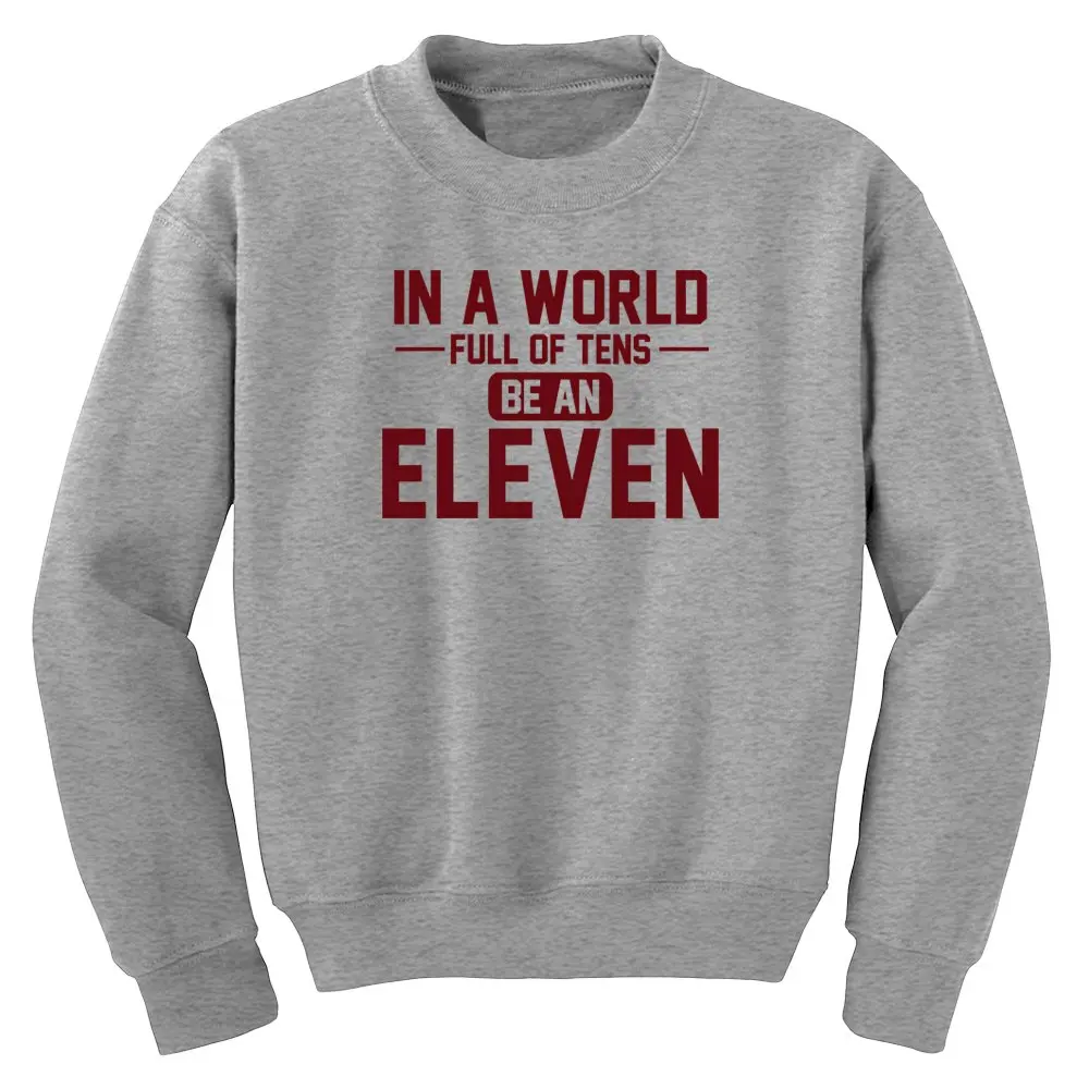 in A World of Tens be Eleven Sweatshirt| |