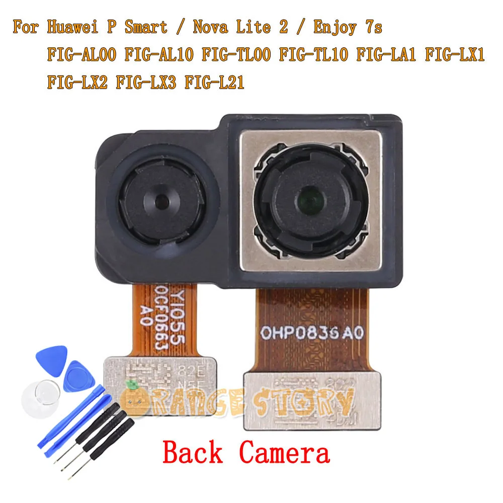 Задняя Основная задняя большая/малая фронтальная камера гибкий кабель лента для huawei P Smart/Nova Lite 2/Enjoy 7s FIG-LA1 FIG-LX1 LX2 LX3 - Цвет: Back Camera Tools