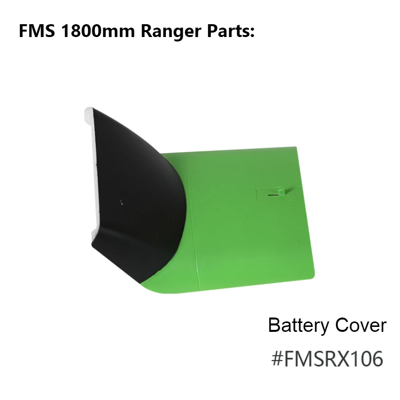 

FMS 1800mm 1.8m Ranger Battery Cover FMSRX106 RC Airplane Hobby Model Plane Avion Spare Parts Accessories