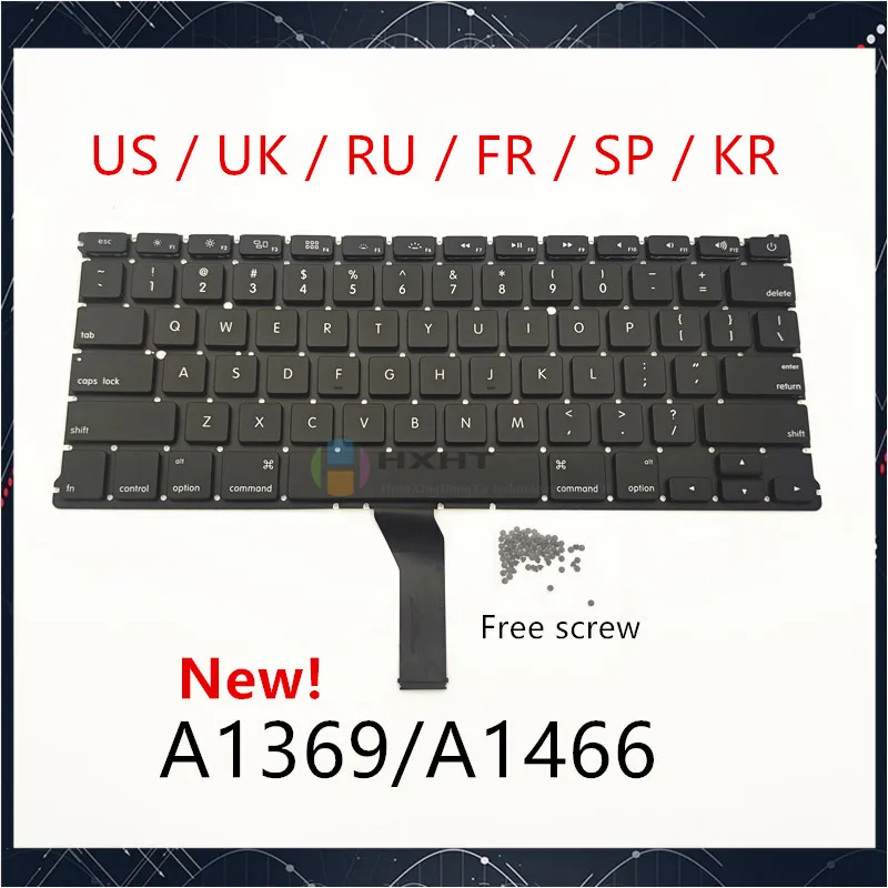 

New For Apple Macbook Air 13" A1369 A1466 Keyboard Replacement With Screw US UK RU French Spain Korea Layout 2011-2017 Year