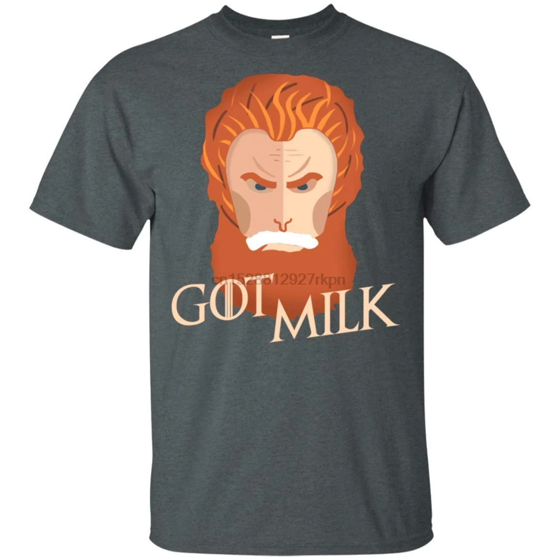 Game of I Got Thrones So Strong Be Healthy Drink Giants Milk Shirt Tormund Got Giantsbane Giants Milk Vintage T-Shirt