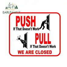 ^^Best Offers EARLFAMILY 13cm x 11.1cm for Push If That Doesn'T Work Pull Sign Funny Car Stickers Vinyl Refrigerator RV VAN 3D Graphics JDM ^^Best Offers EARLFAMILY 13cm x 11.1cm for Push If That Doesn'T Work Pull Sign Funny Car Stickers Vinyl Refrigerator RV VAN 3D Graphics JDM
