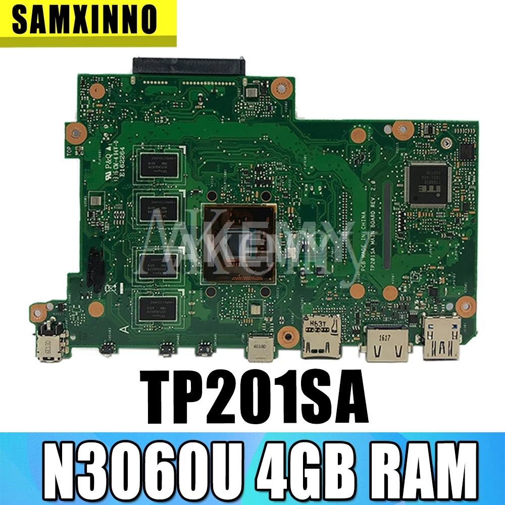 AKEMY TP201SA оригинальная материнская плата для Asus Flip VivoBook TP201 TP201S ноутбука с N3060U 4 Гб RAM
