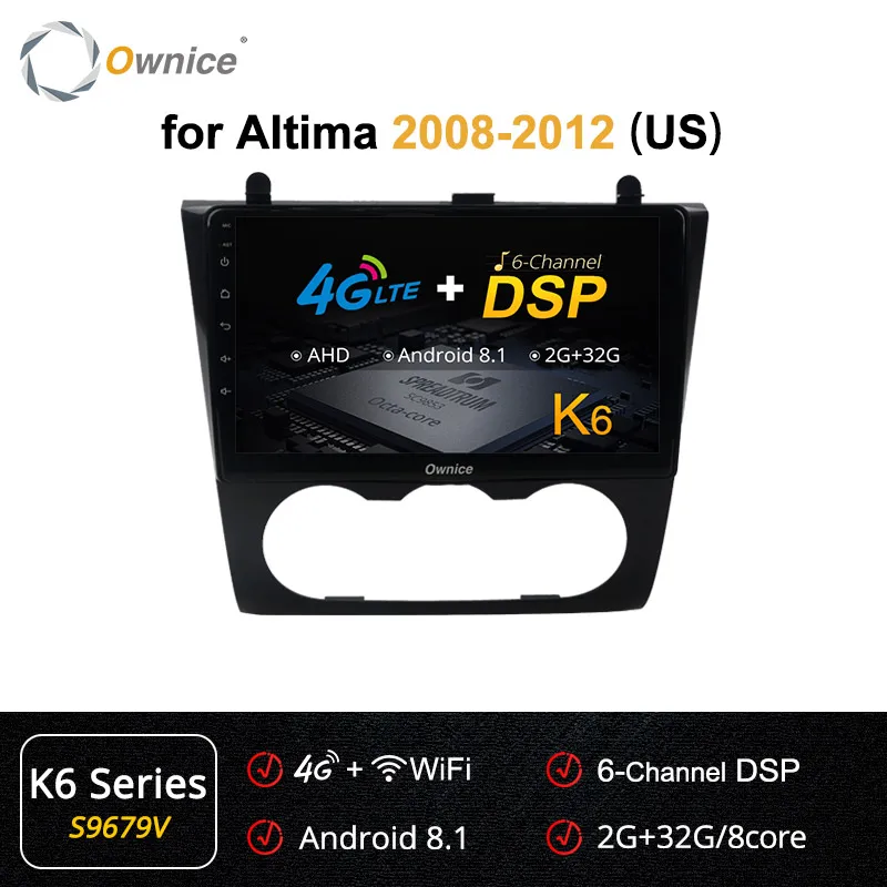 Ownice k3 k5 k6 Android 9,0 автомобиля gps радио плеер для Nissan Teana Altima 2008 2009 2010 2011 2012 4 аппарат не привязан к оператору сотовой связи 360 панорама DSP SPDIF - Цвет: S9679 K6