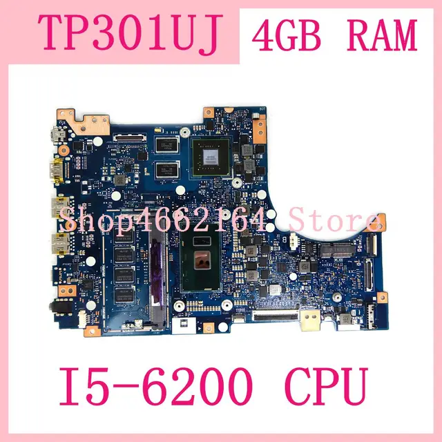 $US $288.66  TP301UJ 4GB RAM I5-6200 CPU TP301UJ Laptop Motherboard For Asus TP301UJ TP301U Notebook Mainboard T