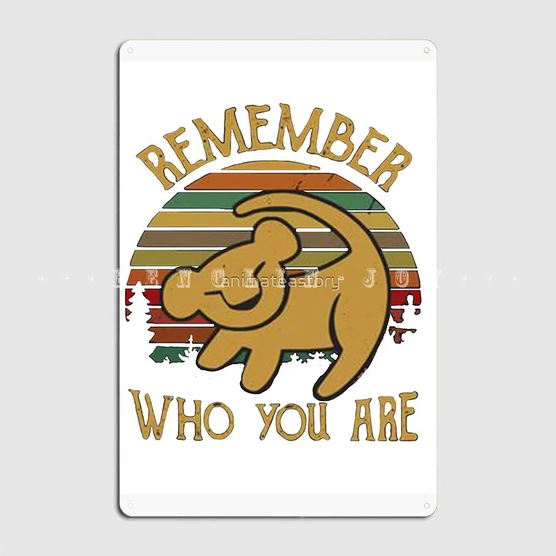 

Remember Who You Are Quote Design Metal Plaque Poster Club Home Cinema Vintage Plaques Tin Sign Posters