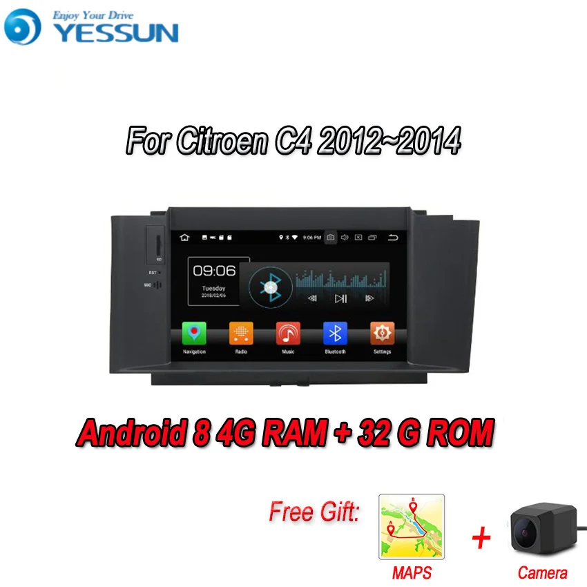 YESSUN Android 8 4G RAM сенсорный экран для Citroen C4 2012 ~ 2014 Автомобильный навигатор GPS