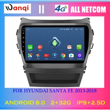 

4G Lte All Netcom Android 8.0 9 inch Car Multimedia GPS Radio Stereo For Hyundai Santa Fe 2013-2018 Car Video Navigation