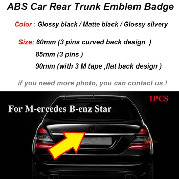 

ABS 80mm 85mm 90mm Car Styling 1pcs Star Style Auto Rear Trunk Emblem Badge For Mercedes Benz Glossy black/silvery/matte black