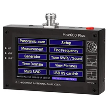 4,3 дюймов сенсорный экран Max600 плюс HF VHF UHF анализатор антенны 0,1-600 МГц измеритель коэффициента стоячей воды 1,0-1999 5 V/1.5A для радио