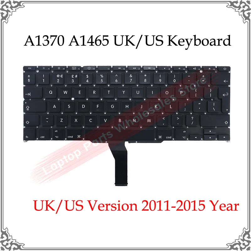 

Оригинальная новая клавиатура 11,6 "A1370 A1465 US UK 20112012 2013 2014 2015 для Macbook Air A1465 A1370 US английская раскладная клавиатура