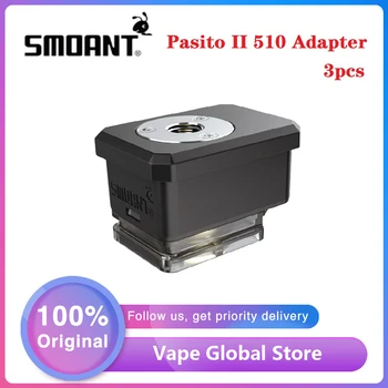

1pc 3pcs Original Smoant Pasito II 510 Adapter for Smoant Pasito 2 Mod Pod Kit Electronic Cigarette Vape Accessories Adapter