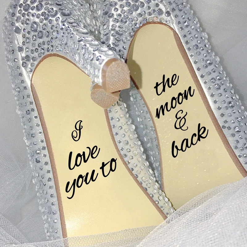 Quotes I Love You To The Moon And Back Wedding Novelty Shoes Decals