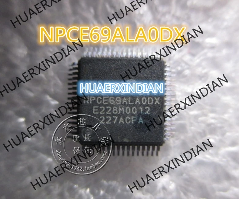 

New NPCE69ALA0DX NPCE69ALAODX QFP high quality