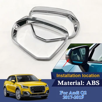 

2pcs Car Styling ABS Rear Mirrors decorative frame Exterior Chrome Trim Cover Sequins For Audi Q2 2017-2019 External Accessories