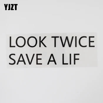 

YJZT 16.3CM*5.5CM LOOK TWICE SAVE A LIF Decal Vinyl Car Sticker And Humorous 13D-0159