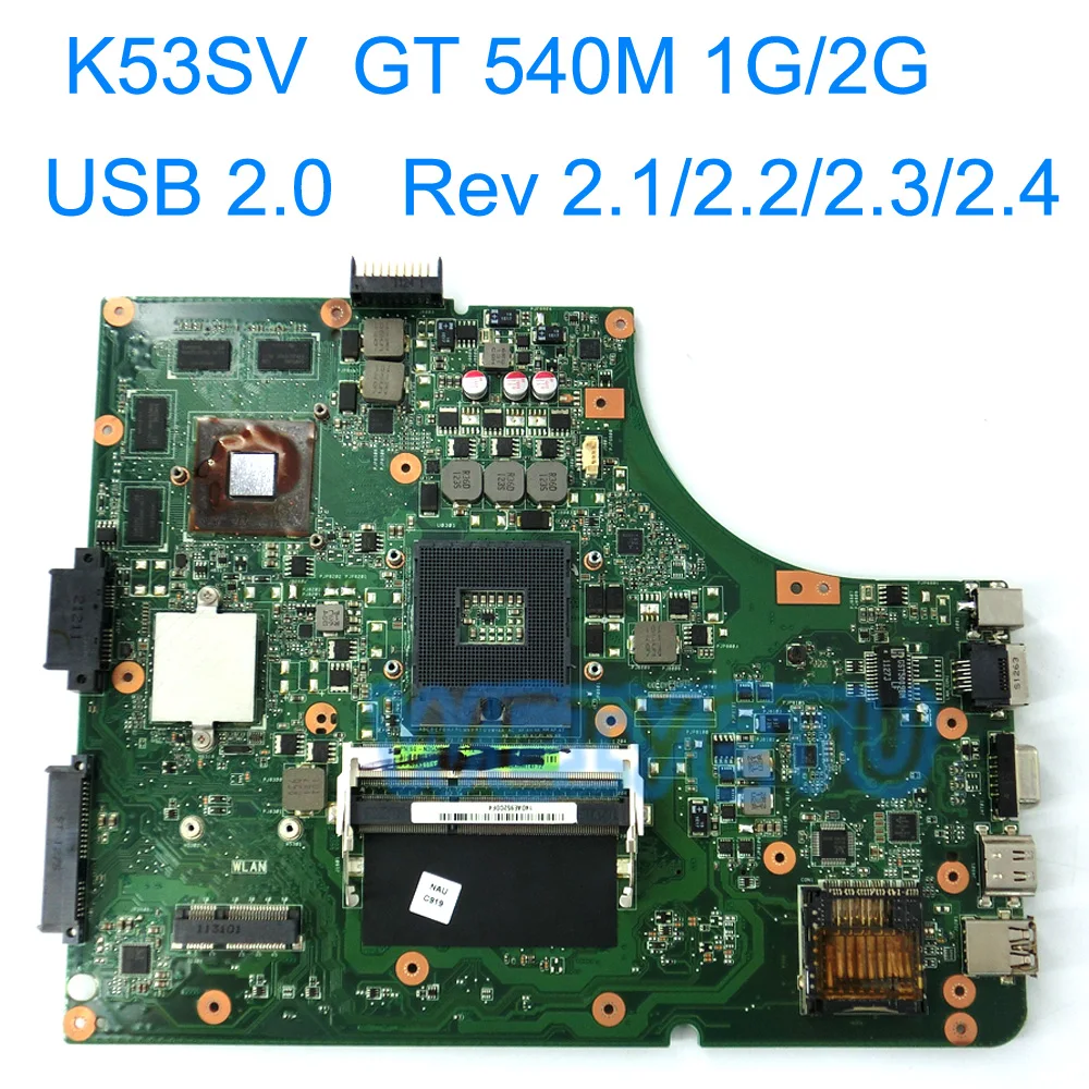 K53SV USB 2 0 GT540M 1G/2G материнская плата для ноутбука ASUS A53S A53Sv K53S K53Sc X53S X53Sc Rev 1/2 2/2 3/2 4/3 |