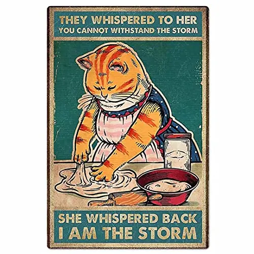 Tattoo Cat Metal Tin Sign Home Decor Vintage Inspirational Quote Chic Gift 12x17inches They Whispered to Her You Cannot Withstand The Storm