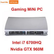 Мини ПК Intel Core i7 6700HQ 4 Гб Nvida GTX 960M выделенная карта 8 ГБ 16 ГБ 32 ГБ ram PCIE SSD игровой ПК с HDMI DP 5G Wifi type C